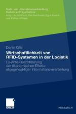 Wirtschaftlichkeit Von Rfid-Systemen in Der Logistik af Daniel Gille