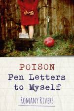 Poison Pen Letters to Myself af Romany Rivers