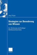 Strategien Zur Bewahrung Von Wissen af Joerg Trojan