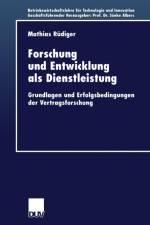 Forschung Und Entwicklung ALS Dienstleistung af Mathias Rudiger