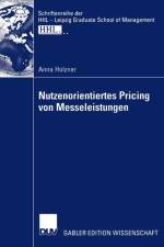 Nutzenorientiertes Pricing Von Messeleistungen af Anna Holzner