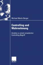Controlling Und Wahrnehmung af Michael Martin Berger