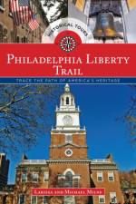 Philadelphia Liberty Trail af Larissa Milne