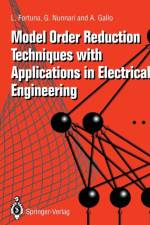 Model Order Reduction Techniques with Applications in Electrical Engineering af L. Fortuna