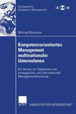 Kompetenzorientiertes Management Multinationaler Unternehmen af Michael Buhmann