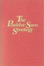 The Positive Sum Strategy af National Academy of Sciences