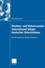 Struktur- Und Kulturwandel International Tatiger Deutscher Unternehmen af Tina Guenther