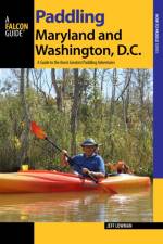Paddling Maryland and Washington, DC af Jeff Lowman