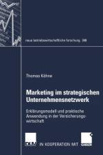 Marketing Im Strategischen Unternehmensnetzwerk af Thomas Koehne