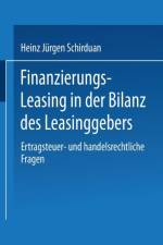 Finanzierungs-Leasing in Der Bilanz Des Leasinggebers