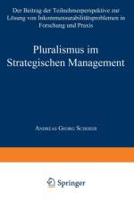 Pluralismus Im Strategischen Management
