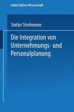 Integration Von Unternehmungs-Und Personalplanung