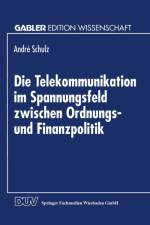 Telekommunikation Im Spannungsfeld Zwischen Ordnungs- Und Finanzpolitik