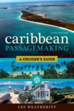 Caribbean Passagemaking af Les Weatheritt