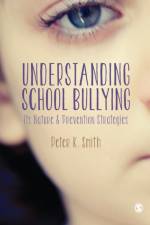 Understanding School Bullying af Peter K Smith