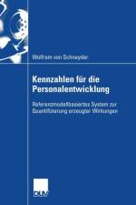 Kennzahlen Fur Die Personalentwicklung af Wolfram Schneyder