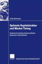 Optimale Kapitalstruktur Und Market Timing af Julia Hermanns