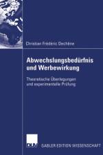 Abwechslungsbedurfnis Und Werbewirkung af Christian Frederic Dechene