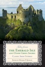 Tales from the Emerald Isle and Other Green Shores