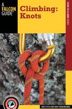 Climbing: Knots af Nate Fitch
