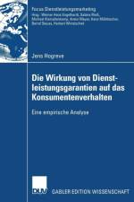 Die Wirkung Von Dienstleistungsgarantien Auf Das Konsumentenverhalten af Jens Hogreve