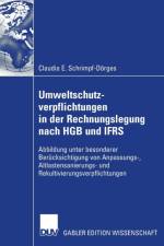 Umweltschutzverpflichtungen in Der Rechnungslegung Nach Hgb Und Ifrs af Claudia E Schrimpf-Doerges