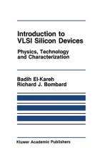 Introduction to VLSI Silicon Devices af Badih El-Kareh