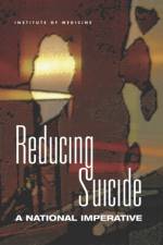 Reducing Suicide af Institute of Medicine