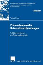 Personalauswahl in Unternehmensberatungen af Tobias Plate