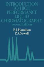Introduction to high performance liquid chromatography af R. Hamilton