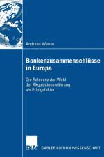 Bankenzusammenschlusse in Europa af Andreas Weese