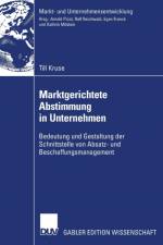 Marktgerichtete Abstimmung in Unternehmen af Till Kruse