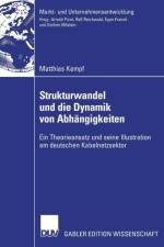 Strukturwandel Und Die Dynamik Von Abhangigkeiten af Matthias Kempf
