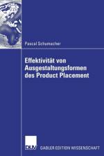 Effektivitat Von Ausgestaltungsformenen Des Product Placement af Pascal Schumacher