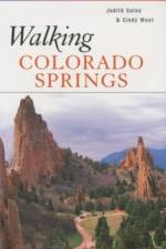 Walking Colorado Springs af Judith Galas