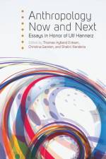 Anthropology Now and Next