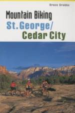 Mountain Biking St. George/Cedar City af Bruce Grubbs
