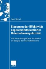 Steuerung Der Effektivitat Kapitalmarktorientierter Unternehmenspublizitat af Sven Morich