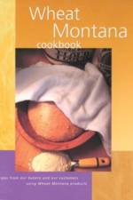 Wheat Montana Cookbook af Wheat Montana