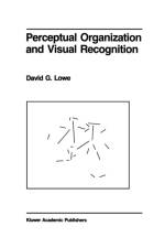 Perceptual Organization and Visual Recognition af D. Lowe