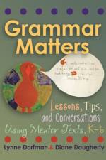 Grammar Matters af Lynne Dorfman