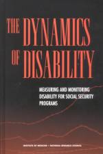 The Dynamics of Disability af National Research Council