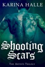 Shooting Scars (The Artists Trilogy 2) af Karina Halle