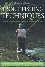 John Goddard's Trout-Fishing Techniques af John Goddard