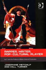 Rapper, Writer, Pop-Cultural Player af Josephine Metcalf