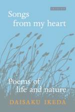 Songs from My Heart af Daisaku Ikeda