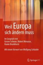 Weil Europa sich andern muss