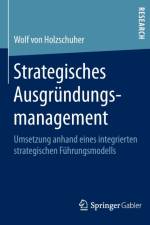 Strategisches Ausgrundungsmanagement af Wolf Holzschuher