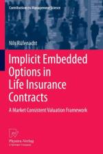 Implicit Embedded Options in Life Insurance Contracts af Nils Rufenacht