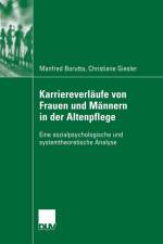 Karriereverlaufe Von Frauen Und Mannern in Der Altenpflege af Manfred Borutta
